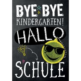 CACTUS Schulanfangs-Grukarte Bye Bye Kindergarten